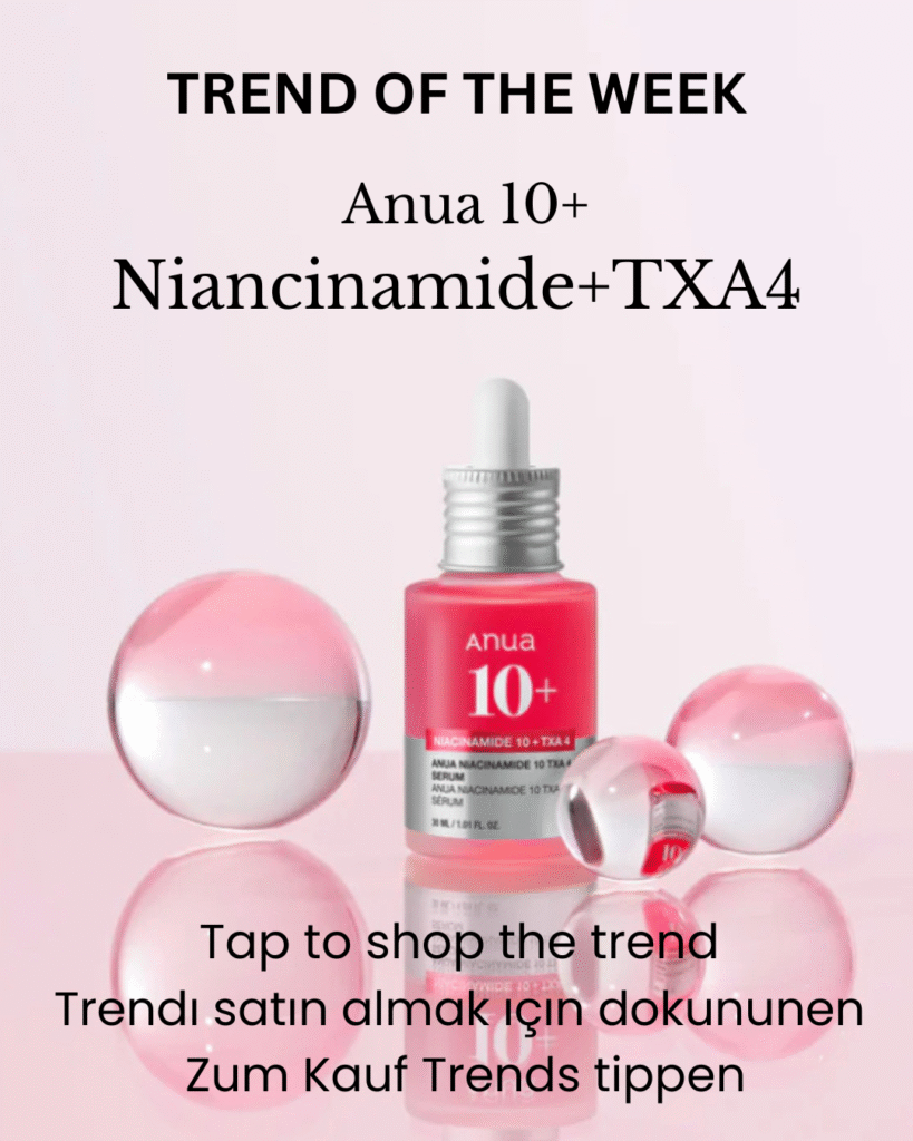 [Trend of the Week] Anua 10+ Niacinamide + TXA4 Serum
